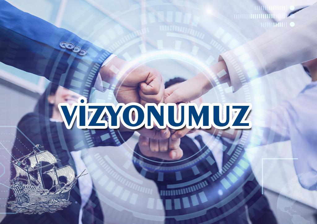Vizyonumuz